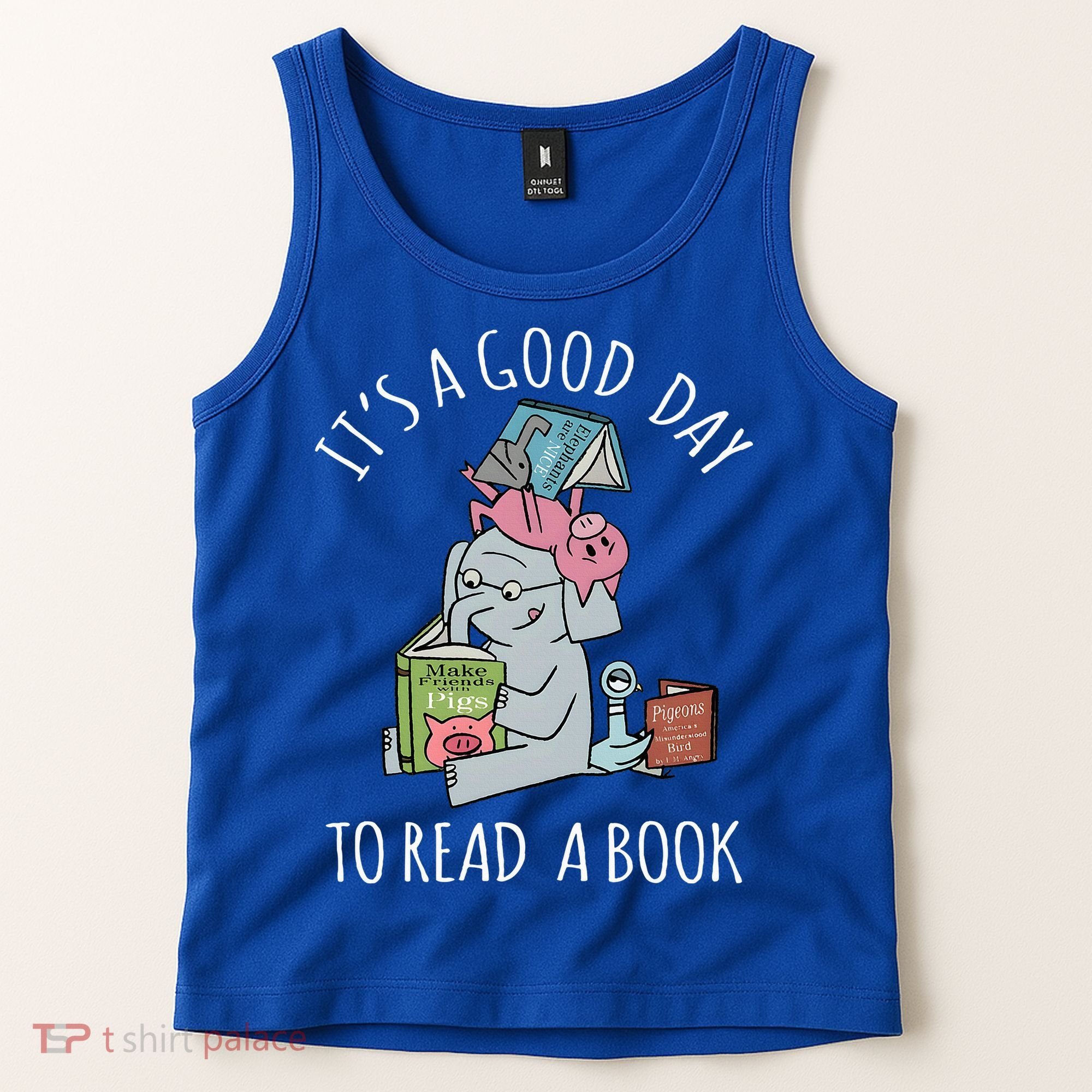 Its A Good Day To Read Book Lover Cute Pig And Elephant Tank Top