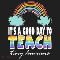 Its A Good Day TO Teach Tiny Humans Rainbow Women's Sweatshirt thumb 2