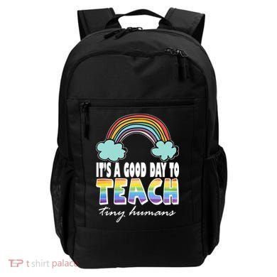 Its A Good Day TO Teach Tiny Humans Rainbow Backpack