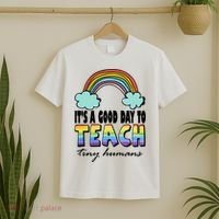 Its A Good Day TO Teach Tiny Humans Rainbow T-Shirt thumb 2