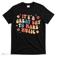 Its A Good Day To Make Music Musician Band Music Teacher T-Shirt thumb 0