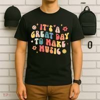 Its A Good Day To Make Music Musician Band Music Teacher T-Shirt thumb 6