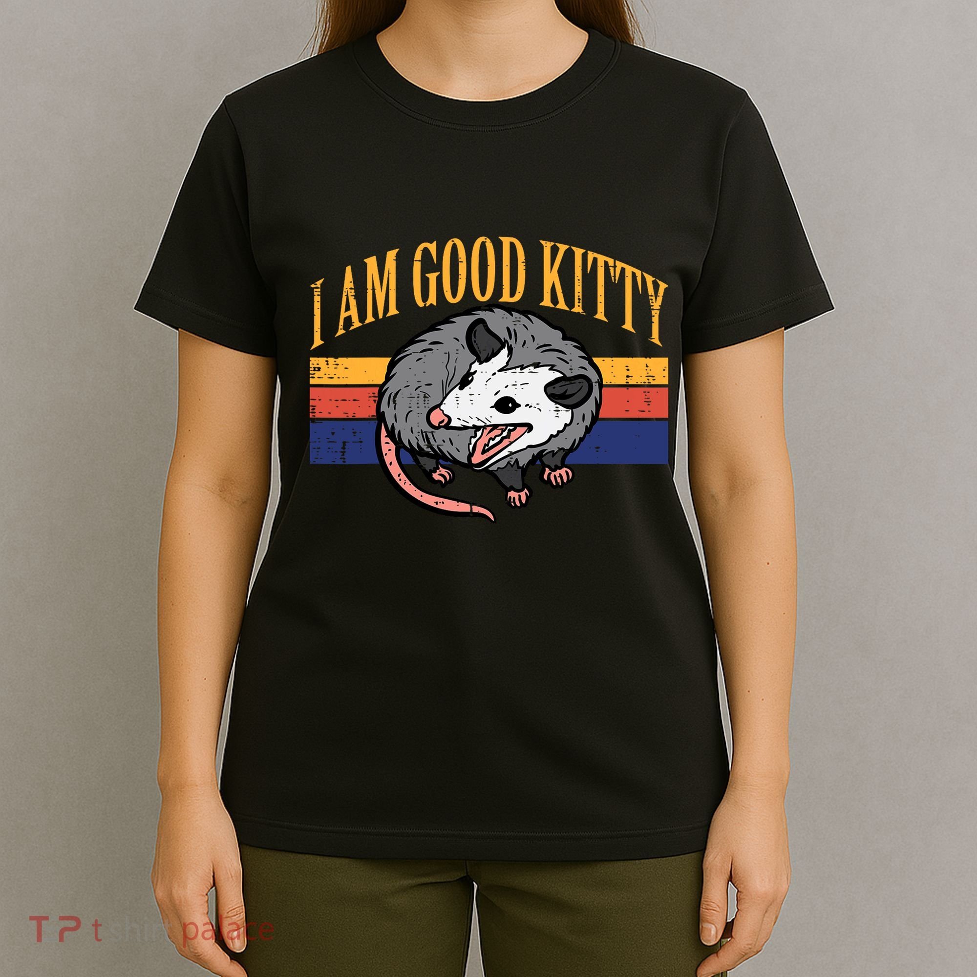 I Am Good Kitty Opossum Retro Possum Cat Pet T-Shirt