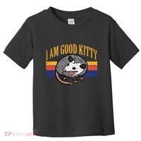 I Am Good Kitty Opossum Retro Possum Cat Pet Toddler T-Shirt thumb 0