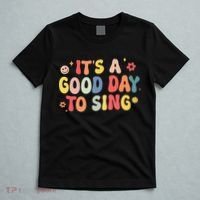 Its A Good Day To Sing Musician Band Music Teacher T-Shirt thumb 5