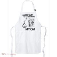 I Asked God For A True Friend So He Sent Me My Cat Apron thumb 0