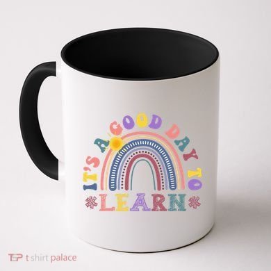 It's A Good Day To Learn Colorful Rainbow Back To School Coffee Mug