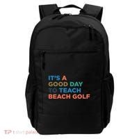ItS A Good Day To Teach Beach Golf Coach Cute Gift Backpack thumb 0