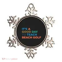 ItS A Good Day To Teach Beach Golf Coach Cute Gift Ornament thumb 0