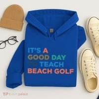 ItS A Good Day To Teach Beach Golf Coach Cute Gift Hoodie thumb 4