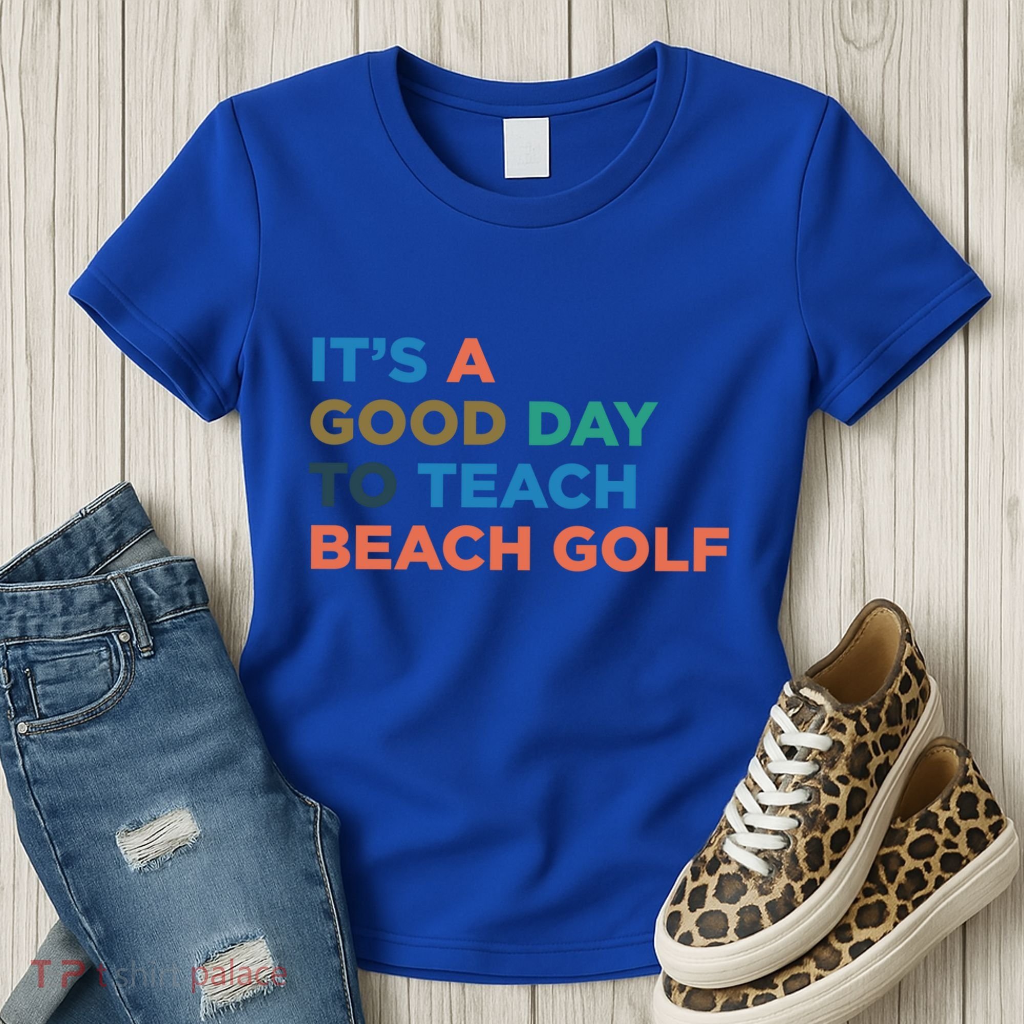 ItS A Good Day To Teach Beach Golf Coach Cute Gift Women's T-Shirt