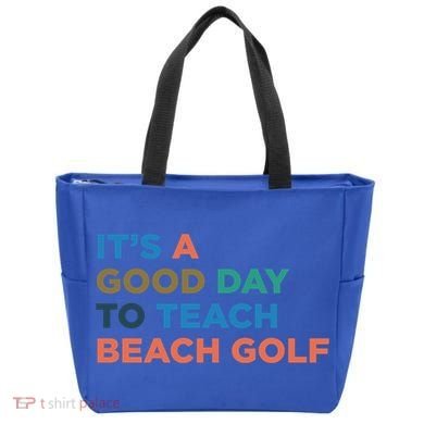 ItS A Good Day To Teach Beach Golf Coach Cute Gift Tote Bag