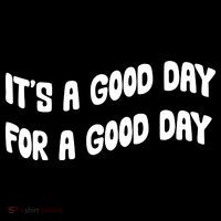 It's A Good Day For A Good Day Women's Hoodie thumb 2