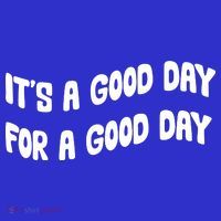 It's A Good Day For A Good Day Women's Tank Top thumb 5