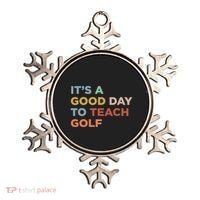 ItS A Good Day To Teach Golf Coach Cute Gift Ornament thumb 0