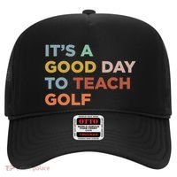 ItS A Good Day To Teach Golf Coach Cute Gift Hat thumb 0