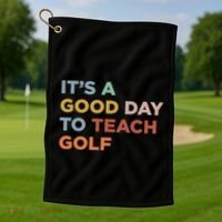 ItS A Good Day To Teach Golf Coach Cute Gift Golf Towel thumb 1