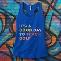 ItS A Good Day To Teach Golf Coach Cute Gift Women's Tank Top thumb 3