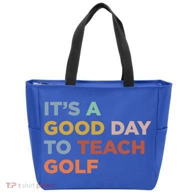 ItS A Good Day To Teach Golf Coach Cute Gift Tote Bag