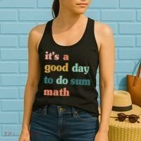 It’s A Good Day To Do Sum Math funny mathTeacher Women's Tank Top thumb 2