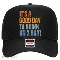 ItS A Good Day To Drink On A Boat Hat thumb 0