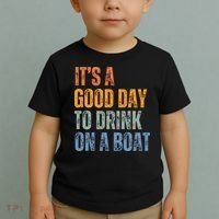 ItS A Good Day To Drink On A Boat Toddler T-Shirt thumb 2