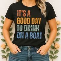 ItS A Good Day To Drink On A Boat Women's T-Shirt thumb 2
