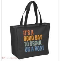 ItS A Good Day To Drink On A Boat Tote Bag thumb 2