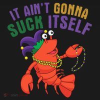 It Aint Gonna Suck Itself Crawfish Mardi Gras Funny Visor thumb 3