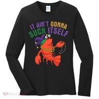 It Aint Gonna Suck Itself Crawfish Mardi Gras Funny Women's Long Sleeve Shirt thumb 0