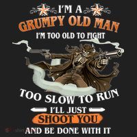 I'm A Grumpy Old Man I'm Too Old To Fight Too Slow To Run I'll Just Shoot You And Be Done With It Golf Towel thumb 3