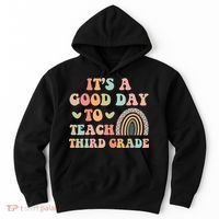 Its A Good Day To Teach Third Grade 3rd Grade Teacher Hoodie thumb 0