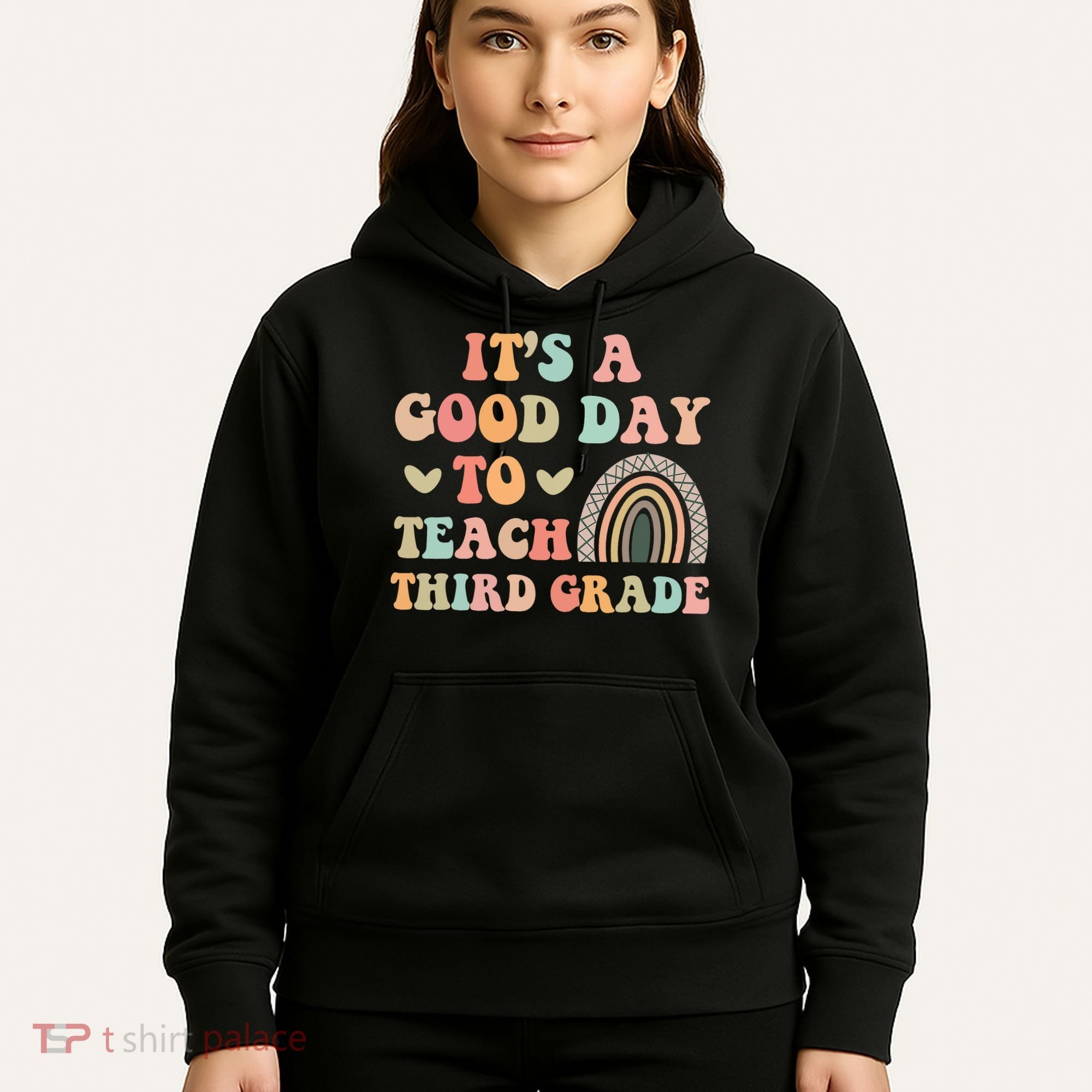 Its A Good Day To Teach Third Grade 3rd Grade Teacher Hoodie