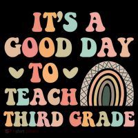 Its A Good Day To Teach Third Grade 3rd Grade Teacher Sweatshirt thumb 3