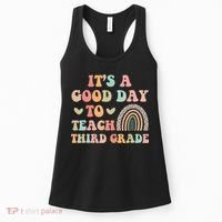 Its A Good Day To Teach Third Grade 3rd Grade Teacher Women's Tank Top thumb 0