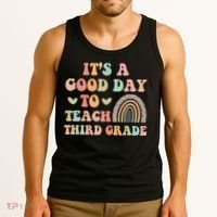 Its A Good Day To Teach Third Grade 3rd Grade Teacher Tank Top thumb 3