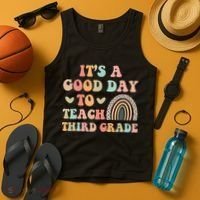 Its A Good Day To Teach Third Grade 3rd Grade Teacher Tank Top thumb 4