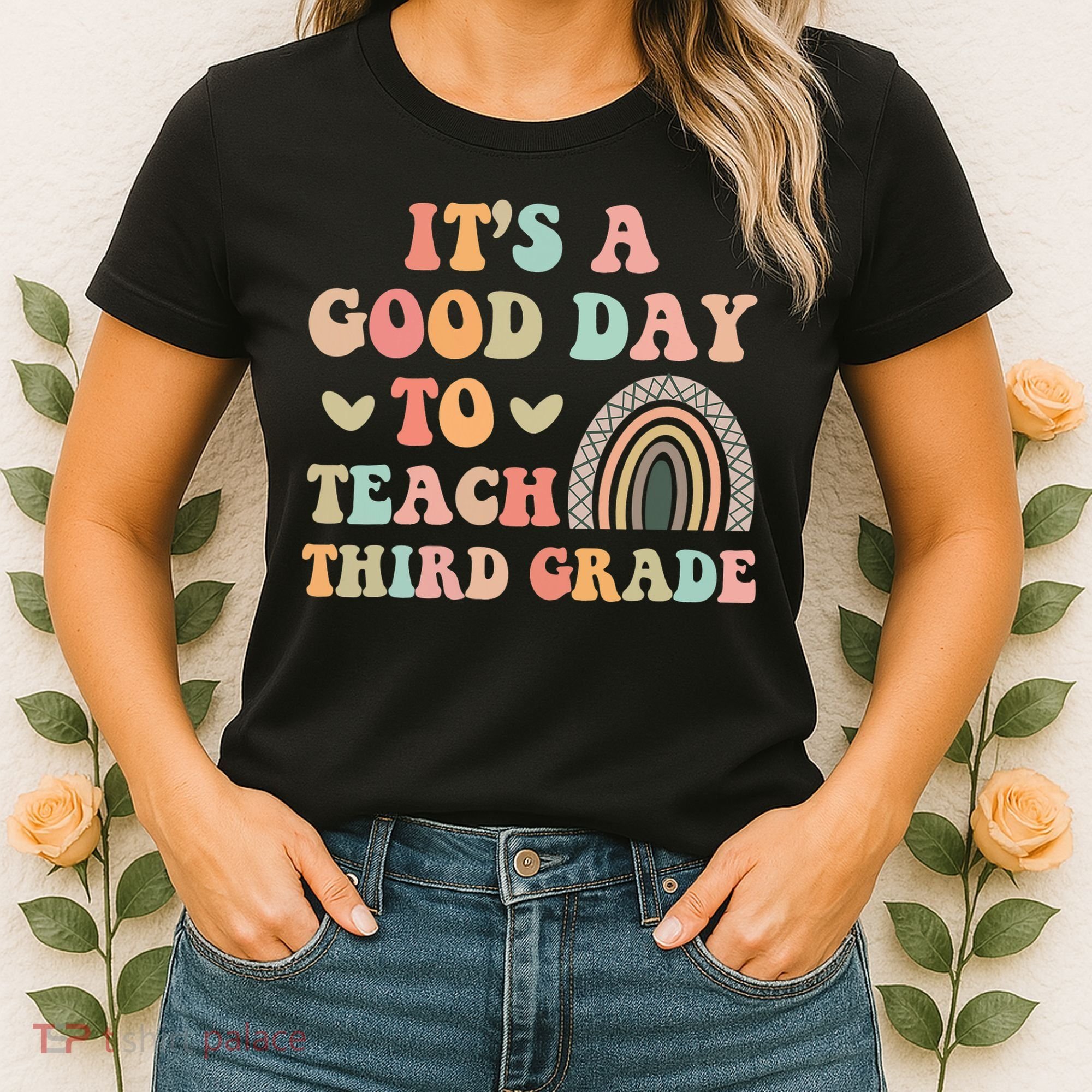 Its A Good Day To Teach Third Grade 3rd Grade Teacher Women's T-Shirt