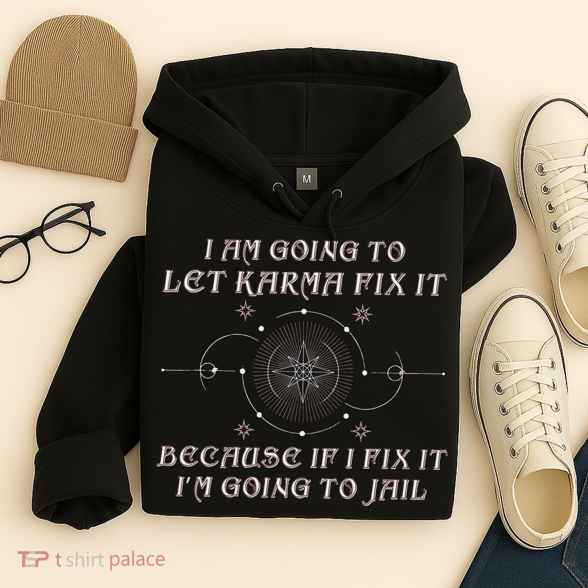 I Am Going To Let Karma Fix It Because If I Fix It Funny Hoodie