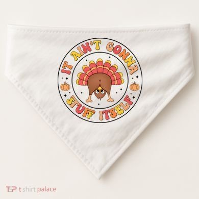 Its Ain’T Gonna Stuff Itself Turkey Thanksgiving USA-Made Doggie Bandana