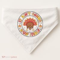 Its Ain’T Gonna Stuff Itself Turkey Thanksgiving USA-Made Doggie Bandana thumb 0
