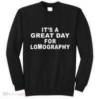 It's A Great Day For Lomography Sweatshirt thumb 0