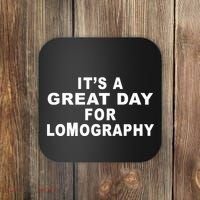 It's A Great Day For Lomography Coaster thumb 0