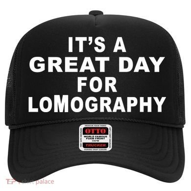 It's A Great Day For Lomography Hat