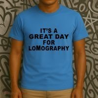 It's A Great Day For Lomography T-Shirt thumb 3