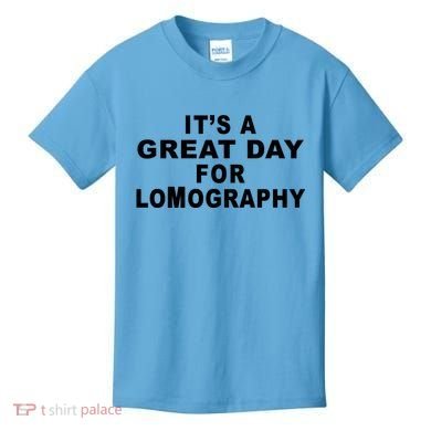 It's A Great Day For Lomography Kids T-Shirt