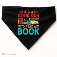Its A Good Day To Read Book Funny Library Reading Lovers USA-Made Doggie Bandana thumb 0