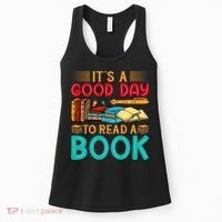 Its A Good Day To Read Book Funny Library Reading Lovers Women's Tank Top thumb 0