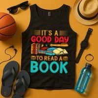 Its A Good Day To Read Book Funny Library Reading Lovers Tank Top thumb 4
