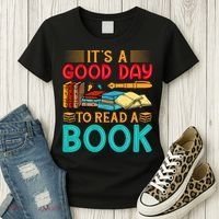 Its A Good Day To Read Book Funny Library Reading Lovers Women's T-Shirt thumb 3